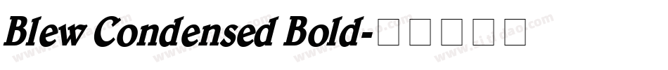 Blew Condensed Bold字体转换